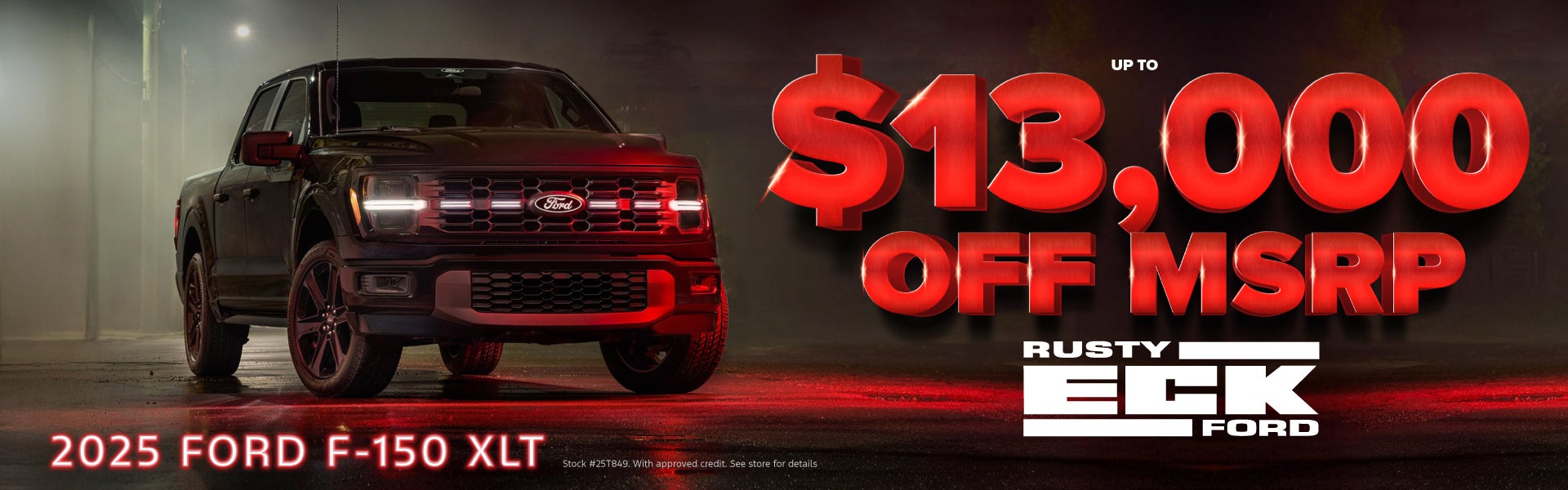 $13,000 Off MSRP 2025 F-150