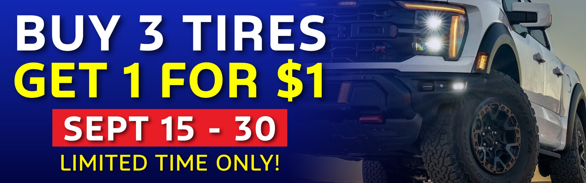Buy three select tires, get one for $1.*